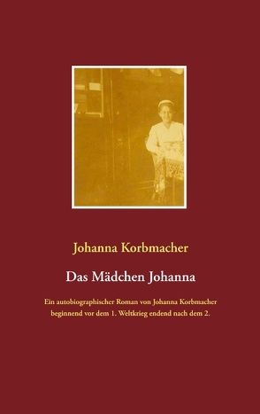 Das Mädchen Johanna von Korbmacher,  Johanna, Stein,  Ekkehard