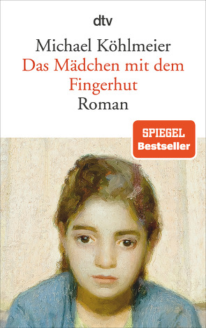 Das Mädchen mit dem Fingerhut von Köhlmeier,  Michael