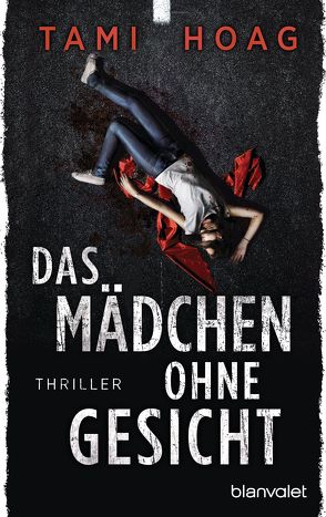 Das Mädchen ohne Gesicht von Hoag,  Tami, Stumpf,  Andrea, Werbeck,  Gabriele