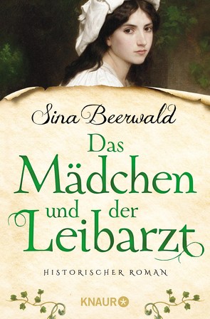 Das Mädchen und der Leibarzt von Beerwald,  Sina