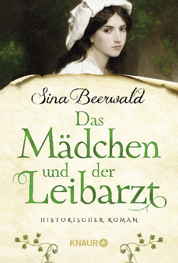 Das Mädchen und der Leibarzt von Beerwald,  Sina