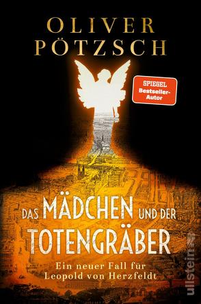 Das Mädchen und der Totengräber (Die Totengräber-Serie 2) von Pötzsch,  Oliver