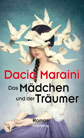 Das Mädchen und der Träumer von Maraini,  Dacia