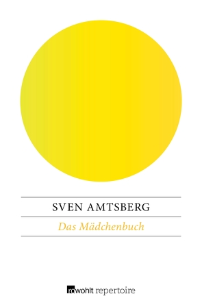 Das Mädchenbuch von Amtsberg,  Sven