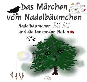 Das Märchen vom Nadelbäumchen von Kretzschmar,  Birgit