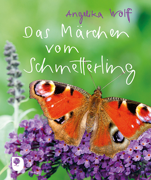 Das Märchen vom Schmetterling von Wolff,  Angelika