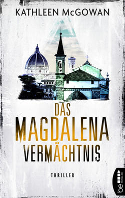 Das Magdalena-Vermächtnis von Först,  Barbara, McGowan,  Kathleen