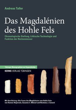 Das Magdalénien des Hohle Fels von Conard,  Nicholas J., Napierala,  Hannes, Taller,  Andreas