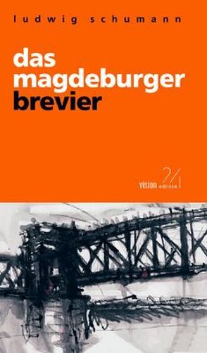 Das Magdeburger Brevier von Israel,  Heinz, Remy,  Maurice Ph, Schumann,  Ludwig