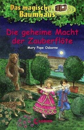 Das magische Baumhaus (Band 39) – Die geheime Macht der Zauberflöte von Karl,  Elke, Pope Osborne,  Mary, Theissen,  Petra