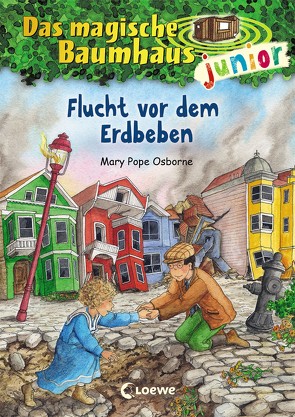 Das magische Baumhaus junior (Band 22) – Flucht vor dem Erdbeben von Knipping,  Jutta, Pope Osborne,  Mary, Rahn,  Sabine