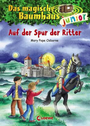 Das magische Baumhaus junior (Band 2) – Auf der Spur der Ritter von Knipping,  Jutta, Pope Osborne,  Mary, Rahn,  Sabine