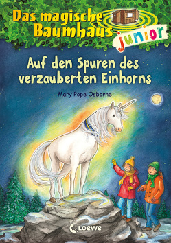 Das magische Baumhaus junior (Band 33) – Auf den Spuren des verzauberten Einhorns von Knipping,  Jutta, Pope Osborne,  Mary, Rahn,  Sabine