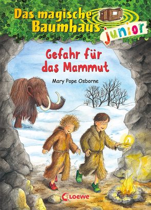 Das magische Baumhaus junior (Band 7) – Gefahr für das Mammut von Knipping,  Jutta, Pope Osborne,  Mary, Rahn,  Sabine