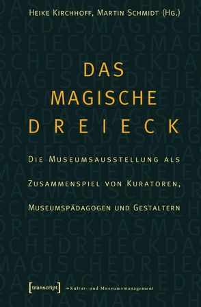 Das magische Dreieck von Kirchhoff,  Heike, Schmidt,  Martin