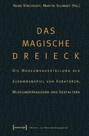 Das magische Dreieck von Kirchhoff,  Heike, Schmidt,  Martin