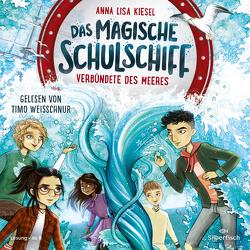 Das magische Schulschiff 1: Verbündete des Meeres von Kiesel,  Anna Lisa, Weisschnur,  Timo