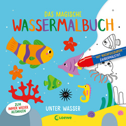 Das magische Wassermalbuch – Unter Wasser von Gschwender,  Sabine