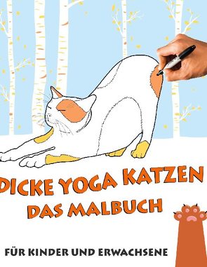 Das Malbuch – Dicke Yoga Katzen von Thürschweller,  Sylvia