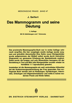 Das Mammogramm und seine Deutung von Scherer,  E., Seifert,  Jürgen