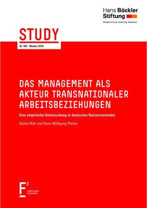 Das Management als Akteur transnationaler Arbeitsbeziehungen von Platzer,  Hans-Wolfgang, Rüb,  Stefan