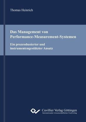 Das Management von Performance-Measurement-Systemen von Heinrich,  Thomas