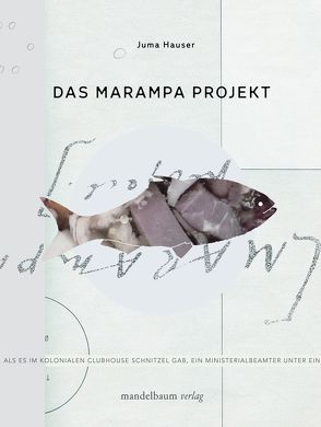 Das Marampa Projekt von Hauser,  Juma
