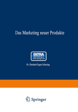 Das Marketing neuer Produkte von Scheuing,  Eberhard Eugen