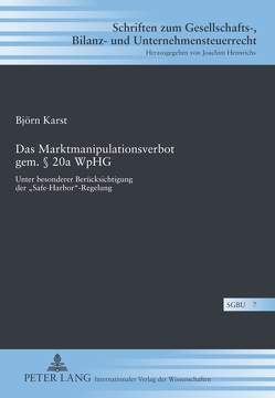 Das Marktmanipulationsverbot gem. § 20a WpHG von Karst,  Björn