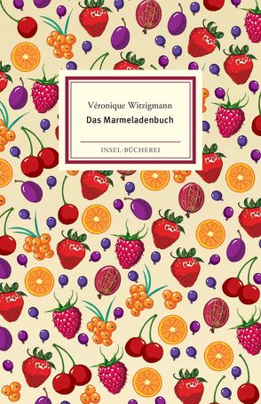 Das Marmeladenbuch von Menschik,  Kat, Witzigmann,  Véronique