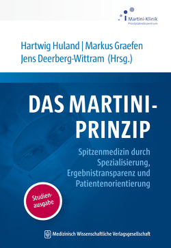Das Martini-Prinzip von Deerberg-Wittram,  Jens, Graefen,  Markus, Huland,  Hartwig