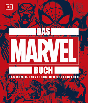 Das MARVEL Buch: von Dinter,  Jan, Wiacek,  Stephen