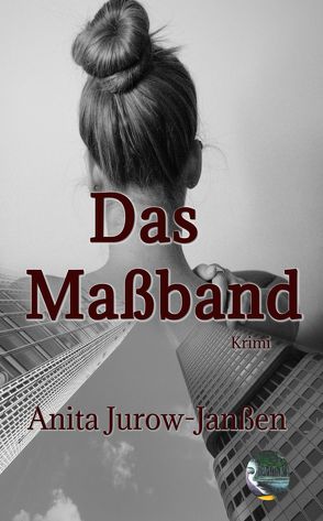 Das Maßband von Anita,  Jurow-Janßen