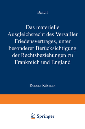 Das Materielle Ausgleichsrecht des Versailler Friedensvertrages von Dölle,  Hans