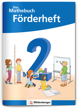 Das Mathebuch 2 Neubearbeitung – Förderheft von Dr. Walter,  Sebastian, Höfling,  Cathrin, Hufschmidt,  Ulrike, Kolbe,  Myriam, Michalke,  Julia, tiff.any