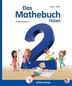 Das Mathebuch 2 – Transparentfolien · Ausgabe Bayern von Keller,  Karl-Heinz, Pfaff,  Peter