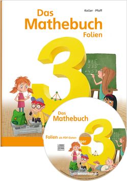 Das Mathebuch 3 – Folien von Fritz,  Miriam, Keller,  Karl-Heinz, Kuchinke-Hofer,  Mario, Meyer,  Wiebke, Pfaff,  Peter, Simon,  Hendrik, Simon,  Nina