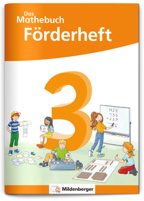 Das Mathebuch 3 Neubearbeitung – Förderheft von Dr. Walter,  Sebastian, Finke,  Anja, Höfling,  Cathrin, Hufschmidt,  Ulrike, Kolbe,  Myriam, Michalke,  Julia