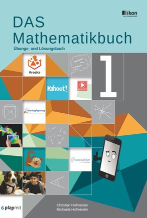 DAS Mathematikbuch 1 Übungs- und Lösungsbuch von Hofmeister,  Christian, Hofmeister,  Michaela