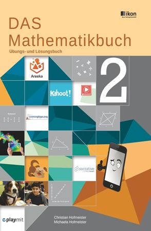 DAS Mathematikbuch 2 Übungs- und Lösungsbuch von Hofmeister,  Christian, Hofmeister,  Michaela