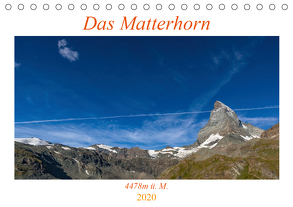 Das Matterhorn – 4478m ü. M. (Tischkalender 2020 DIN A5 quer) von (Giger Daniel),  DaG