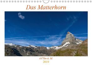 Das Matterhorn – 4478m ü. M. (Wandkalender 2019 DIN A4 quer) von (Giger Daniel),  DaG