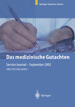 Das medizinische Gutachten von Dörfler,  H., Eisenmenger,  Wolfgang, Jordan,  A.-L., Lippert,  Hans-Dieter