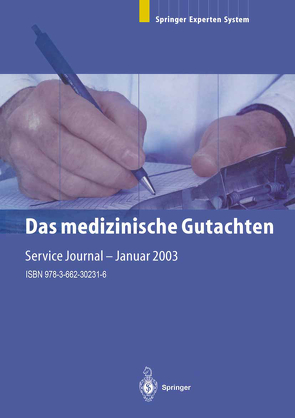 Das medizinische Gutachten von Dörfler,  H., Eisenmenger,  W., Jordan,  A.-L., Lippert,  H.-D.