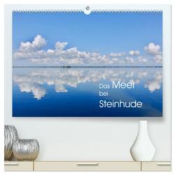 Das Meer bei Steinhude (hochwertiger Premium Wandkalender 2024 DIN A2 quer), Kunstdruck in Hochglanz von Werner,  Reinhard