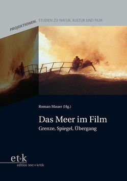 Das Meer im Film von Koebner,  Thomas, Mauer,  Roman