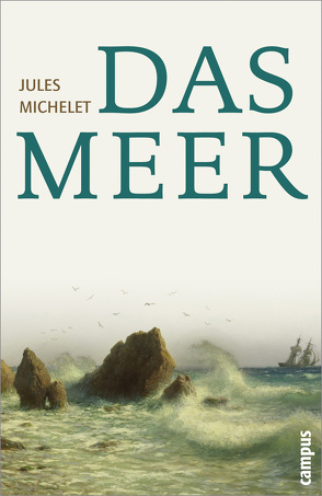 Das Meer von Krüger,  Michael, Michelet,  Jules, Wintermeyer,  Rolf