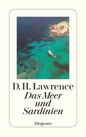 Das Meer und Sardinien von Goyert,  Georg, Lawrence,  D. H.