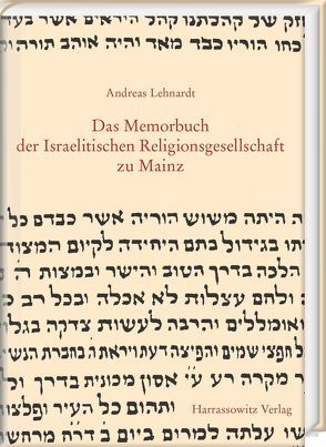 Das Memorbuch der Israelitischen Religionsgesellschaft zu Mainz von Lehnardt,  Andreas