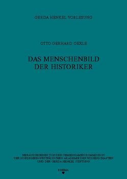 Das Menschenbild der Historiker von Oexle,  Otto G